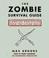 Cover of: The Zombie Survival Guide