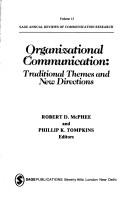 Organizational communication : traditional themes and new directions