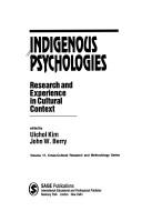 Cover of: Indigenous psychologies: research and experience in cultural context