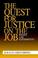 Cover of: The quest for justice on the job
