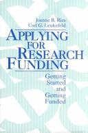 Applying for research funding : getting started and getting funded