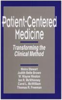 Patient-centered medicine : transforming the clinical method