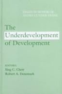 Cover of: The underdevelopment of development: essays in honor of Andre Gunder Frank