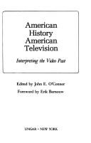 Cover of: American history, American television: interpreting the video past