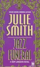 Cover of: Jazz Funeral (Skip Langdon Novels (Paperback)) by Julie Smith