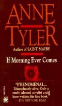 Cover of: If Morning Ever Comes by Anne Tyler