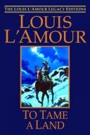 Cover of: To Tame a Land (Louis L