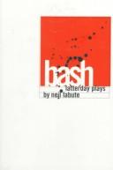 Cover of: Bash Latterday Plays by 