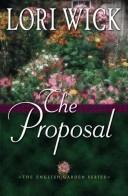Cover of: The Proposal (The English Garden Book One)
