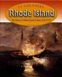 Cover of: Rhode Island: the history of Rhode Island colony, 1636-1776