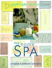 Cover of: The Home Spa: Creating a Personal Sanctuary