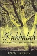 Cover of: Kabbalah: An Introduction to Jewish Mysticism
