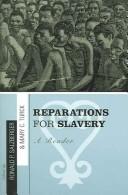 Cover of: Reparations for slavery by edited by Ronald P. Salzberger and Mary C. Turck.