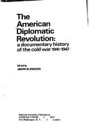 Cover of: The American diplomatic revolution