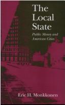 Cover of: The local state: public money and American cities