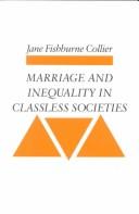Cover of: Marriage and Inequality in Classless Societies