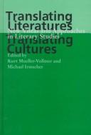 Cover of: Translating literatures, translating cultures: new vistas and approaches in literary studies