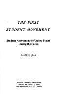 cover of  the first student movement by ralph s  brax