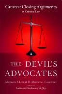 Cover of: The Devil's Advocates: Greatest Closing Arguments in Criminal Law