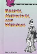 Cover of: Brides/Midwives And Widows (Settling the West)