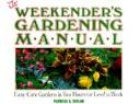 Cover of: Weekender's Gardening Manual