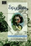 Cover of: Spyglass by Hélène Deschamps, Hélène Deschamps