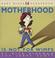 Cover of: Motherhood Is Not For Wimps