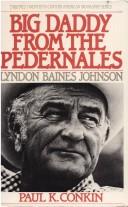Cover of: Big Daddy from the Pedernales: Lyndon B. Johnson (Twayne's Twentieth-Century American Biography Series)