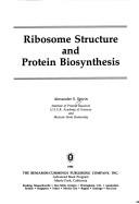 Cover of: Ribosome structure and protein biosynthesis