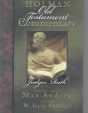 Cover of: Holman Old Testament Commentary: Judges, Ruth (Holman Old Testament Commentary)
