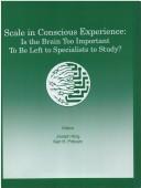 Cover of: Scale in Conscious Experience: Is the Brain Too Important To Be Left To Specialists To Study? (Inns Series of Texts, Monographs, and Proceedings)