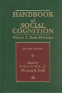 Cover of: Handbook of Social Cognition: Available Only As Individual Volumes, See 2292774 and 2292775
