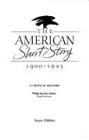 Cover of: The American Short Story, 1900-1945: A Critical History (Twayne's Critical History of the Short Story)