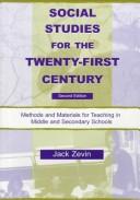 Cover of: Social studies for the twenty-first century by Jack Zevin