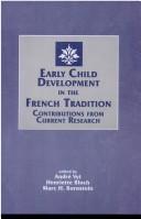 Cover of: Early child development in the French tradition: contributions from current research