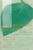 Cover of: Eyewitness memory: theoretical and applied perspectives