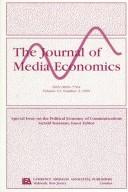 Cover of: The Political Economy of Communications: A Special Issue of the Journal of Media Economics