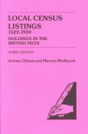 Cover of: Local Census Listings, 1522-1930 Holdings in the British Isles 3rd Edition