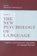 The new psychology of language by Michael Tomasello, Joan Bybee, Bernard Comrie, John DuBois