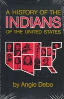 Cover of: A History of the Indians of the United States (Civilization of the American Indian series)