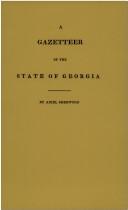 A gazetteer of the state of Georgia by Adiel Sherwood