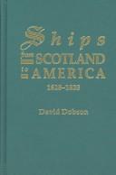 Cover of: Ships from Scotland to America, 1628-1828