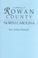 Cover of: A history of Rowan County, North Carolina