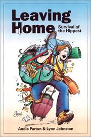 Cover of: Leaving Home: Survival of the Hippest