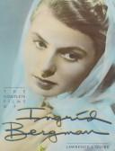 Cover of: The Complete Films Of Ingrid Bergman (Citadel Stars)