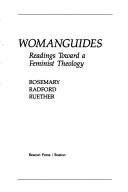 Cover of: Womanguides by [compiled by] Rosemary Radford Ruether.