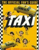 Cover of: Taxi: The Official Fan's Guide