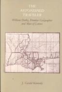 The astonished traveler : William Darby, frontier geographer and man of letters