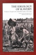 Cover of: The Ideology of slavery: proslavery thought in the antebellum South, 1830-1860