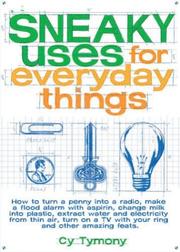 Cover of: Sneaky Uses for Everyday Things